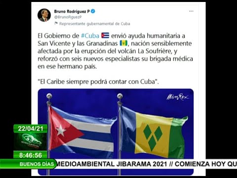 Cuba envía ayuda humanitaria a San Vicente y Granadinas | Revista Buenos Días - 22 de abril de 2021