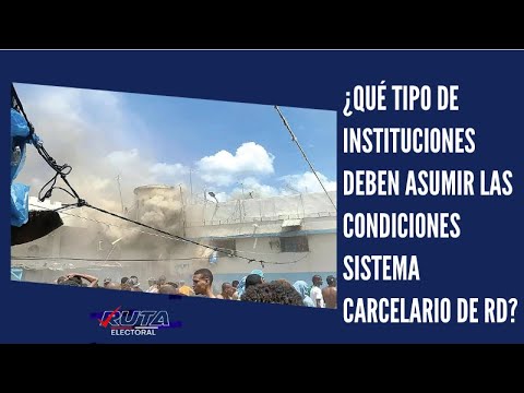 CRISIS PENITENCIARIA Y DERRUMBE DE LA POLITICA CRIMINAL ANTE EL ESCENARIO ELECTORAL DOMINICANO