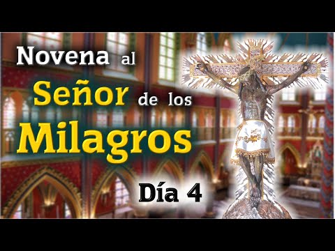 Cuarto día. Novena al Señor de los Milagros. P. Manuel Rodríguez EP. Caballeros de la Virgen