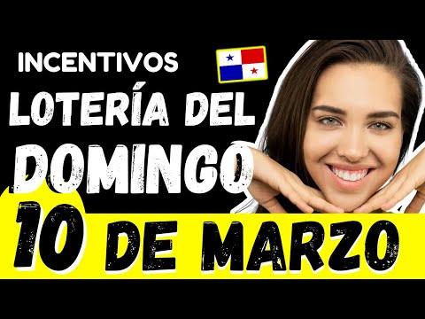 Premios de Incentivos Para Domingo 10 de Marzo 2024 Sorteo Dominical Lotería Nacional de Panamá