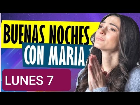 ? BUENAS NOCHES CON MARÍA.  LUNES 7 DE OCTUBRE DE 2024 ?