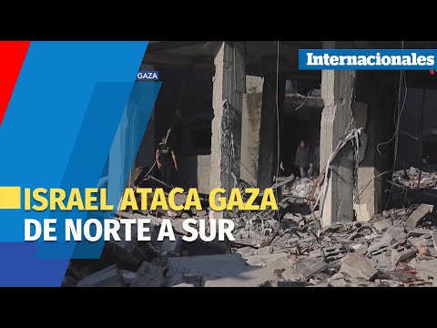 Israel ataca Gaza de norte a sur
