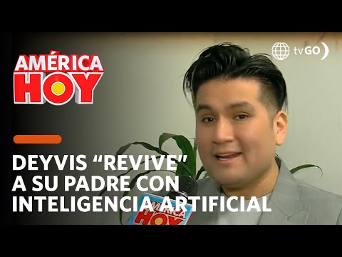 América Hoy: Deyvis Orosco revive a su papá con inteligencia artificial (HOY)