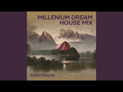Millenium Dream House Mix