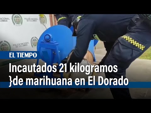 Incautados 21 kilogramos de marihuana en el aeropuerto El Dorado | El Tiempo