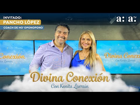 Divina Conexión con Kenita Larraín - Introducción al ho' oponopono - Radio Agricultura