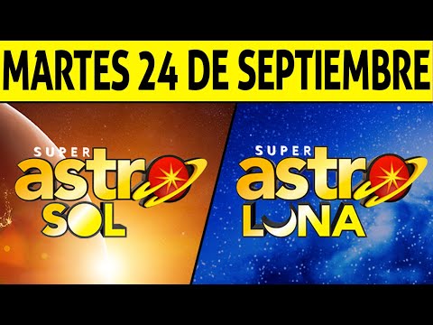 Resultado ASTRO SOL y ASTRO LUNA del Martes 24 de Septiembre de 2024  SUPER ASTRO