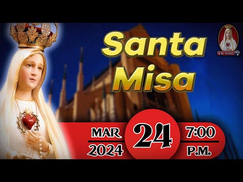 Santa Misa  Domingo 17 de marzo 7:00 p.m. | Caballeros de la Virgen
