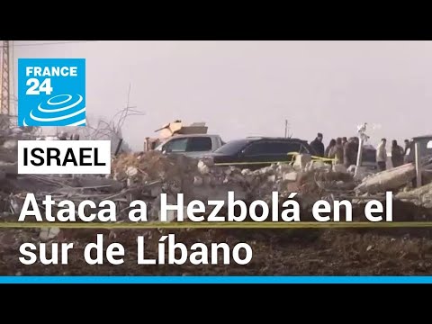 Líbano: Israel afirma que mató con un bombardeo a dos comandantes de Hezbolá en el sur del país