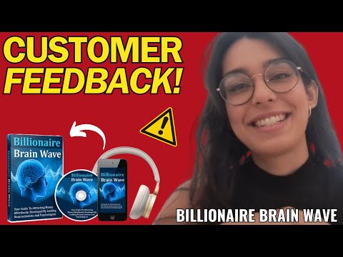 BILLIONAIRE BRAIN WAVE (WATCH BEFORE!) BILLIONAIRE BRAIN WAVE REVIEWS - THE BILLIONAIRE BRAIN WAVE