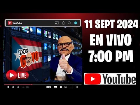 Don Goyo en vivo | 11 de SEPTIEMBRE de 2024