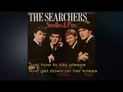 The Searchers   -   Needles and pins    1964   LYRICS