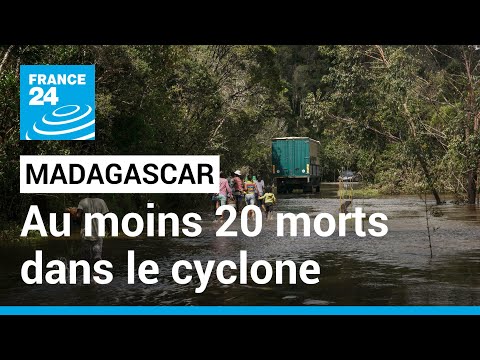 Cyclone à Madagascar : plus d'une vingtaine de morts, rizières détruites, crise humanitaire redoutée