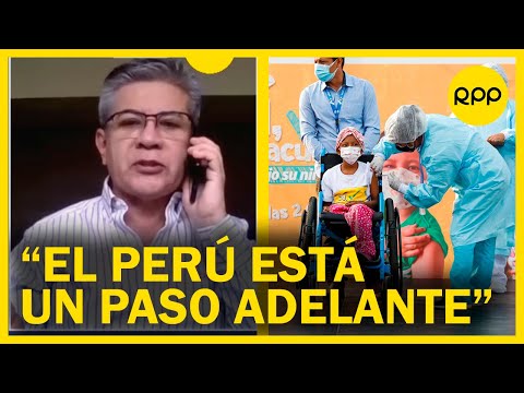 El Perú está un paso adelante: Percy Minaya destaca inicio de vacunación a menores de 5 a 11 años