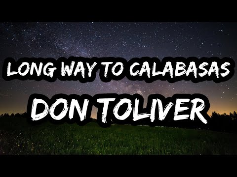 Don Toliver – Long Way To Calabasas (Lyrics)