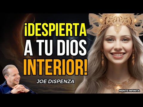 ¡Desbloquea tu DIOS interior y DESPIERTA al GIGANTE que llevas DENTRO! SECRETOS del Dr. Joe Dispenza