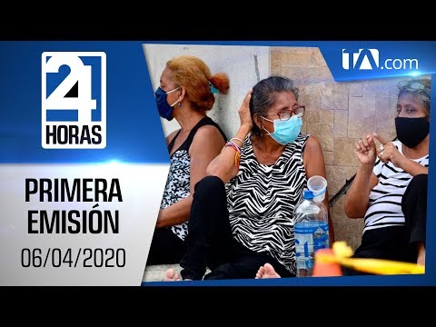 Noticias Ecuador: Noticiero 24 Horas 06/04/2020 (Primera Emisión)
