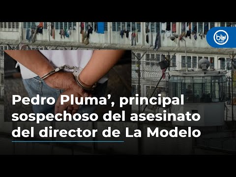 Alias ‘Pedro Pluma’, principal sospechoso del asesinato del director de La Modelo