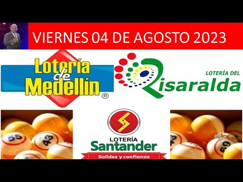 Lotería de MEDELLIN - SANTANDER y RISARALDA; ganadores del 04 de agosto