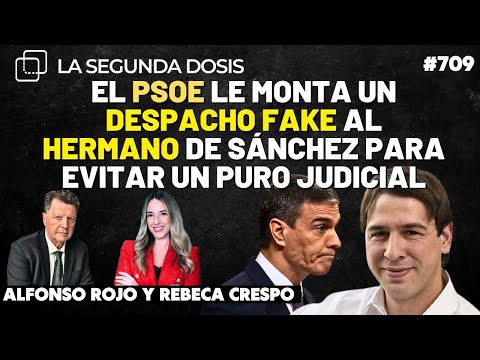 El PSOE le monta un despacho fake al hermano de Sánchez para evitar un puro judicial