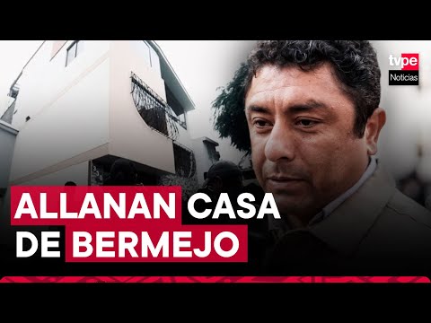 Guillermo Bermejo: Fiscalía allana vivienda y oficina de congresista