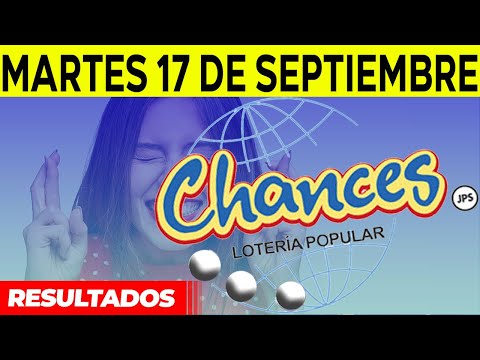 Sorteo Loteria popular Chances del martes 17 de septiembre del 2024