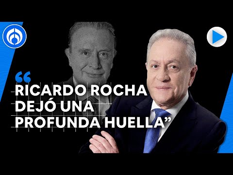 Ricardo Rocha fue un periodista admirable, dejó una profunda huella: José Cárdenas