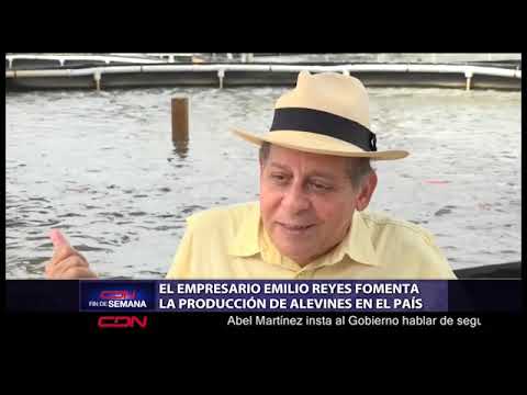 El empresario Emilio Reyes fomenta la producción de alevines en el país