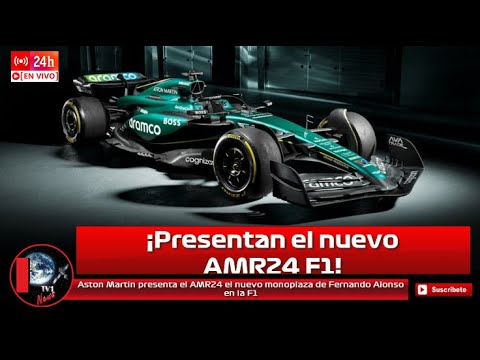 Aston Martin presenta el AMR24 el nuevo monoplaza de Fernando Alonso en la F1