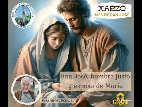 José, hombre justo y esposo de María