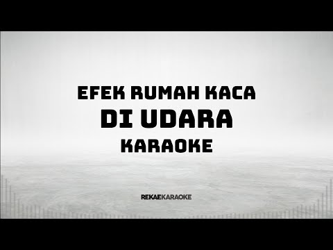 Efek Rumah Kaca - Di Udara Karaoke
