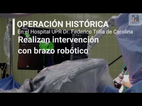 Así se hizo la histórica cirugía robótica de rodilla en un hospital de la UPR