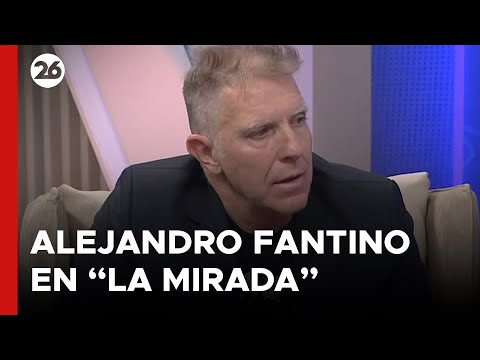 Alejandro Fantino en La Mirada por Canal 26: la entrevista completa