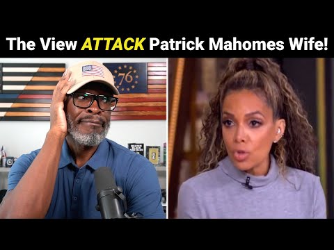 The View ATTACK Patrick Mahomes' Wife Over Trump's Instagram Post!