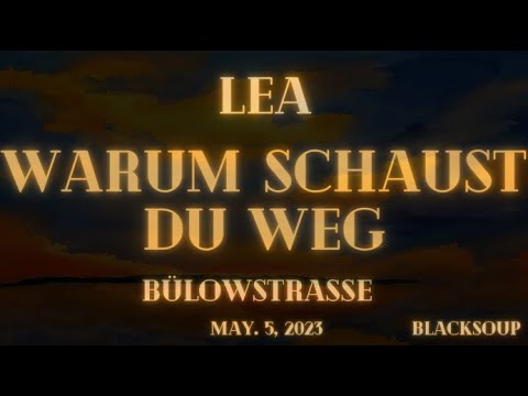 Lea - Warum schaust du weg (Lyrics)