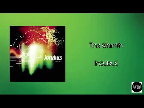 Incubus - The Warmth (Clean Version)