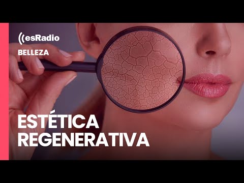 Belleza: La tendencia hacia la medicina estética regenerativa