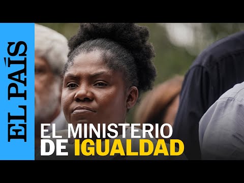 COLOMBIA | Francia Márquez sobre anulación de ley de Ministerio de Igualdad | EL PAÍS
