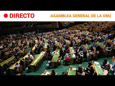 ONU  EN DIRECTO: SEMANA de ALTO NIVEL de La ASAMBLEA GENERAL de las NACIONES UNIDAS | RTVE Noticias