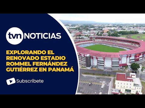 Recorre las intalaciones del renovado estadio Rommel Fernández Gutiérrez