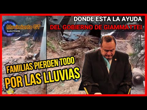 FAMILIAS PIERDEN TODO POR LAS LLUVIAS, ¿DONDE ESTA LA AYUDA DEL GOBIERNO DE GIAMMATTEI? BAJA VERAPAZ