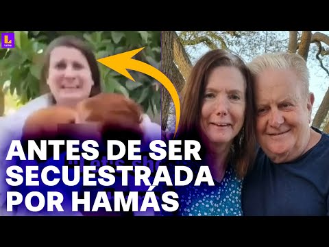 Peruana y familia no dan señales de vida tras ser secuestrados por Hamás: Este es su último video