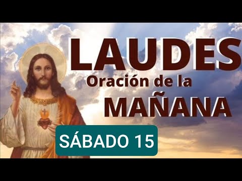 ? LAUDES, LECTURAS DEL OFICIO Y EVANGELIO DE HOY SÁBADO 15 DE JUNIO/24. LITURGIA DE LAS HORAS. ?