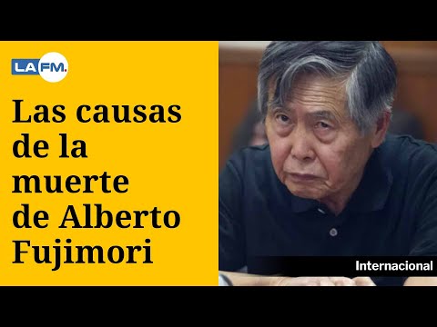 Estas son las causas de la muerte de Alberto Fujimori, expresidente de Perú