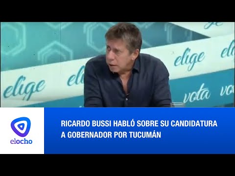 RICARDO BUSSI, CANDIDATO A GOBERNADOR DE LA PROVINCIA