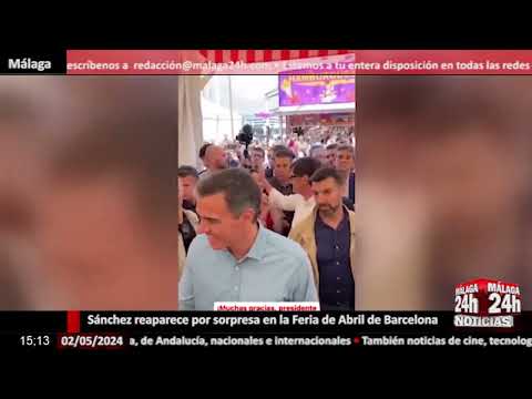 Noticia - Sánchez reaparece por sorpresa en la Ferial de Abril de Barcelona