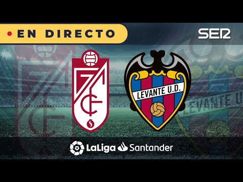 ?? GRANADA - LEVANTE EN DIRECTO | ? La Liga en vivo