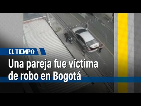 Pareja fue despojada de millonaria suma de dinero en Bogotá | El Tiempo