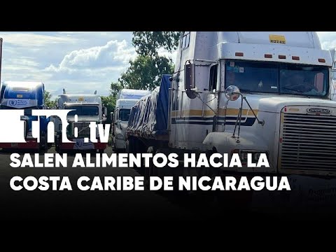 Caravana de alimentos rumbo a la Costa Caribe de Nicaragua
