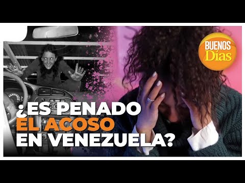 ¿Es penado el acoso en Venezuela? - Alí Daniels y María Berroeta